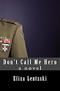 Don't Call Me Hero (Don’t Call Me Hero, #1)
