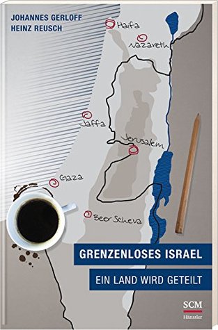 Grenzenloses Israel - Ein Land wird geteilt (Paperback)