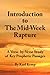 Introduction to The Mid-Wee...