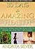 30 Days to Amazing Health by Andrea Silver