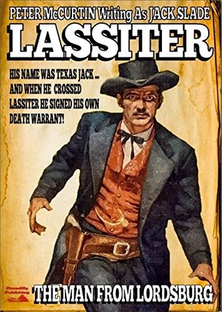 Lassiter #8: The Man From Lordsburg (A Lassiter Western)
