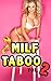 EROTICA: MILF Taboo Bundle - Vol. 2 (Naughty Mature Woman Younger Lover - Steamy Step Tales)