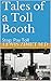 Tales of a Toll Booth: Stop: Pay Toll