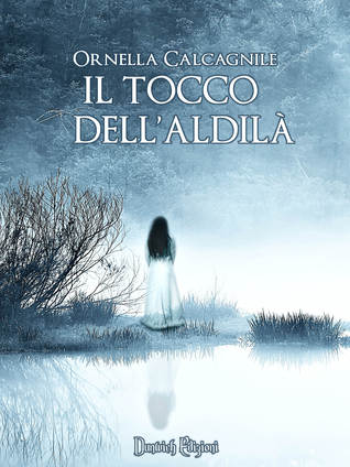 Il tocco dell'aldilà (Kindle Edition)