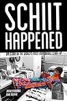Schiit Happened: ...