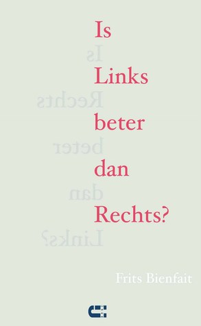 Is Links beter dan Rechts?