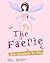 The Faerie Who Learned to Fly