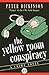 The Yellow Room Conspiracy by Peter Dickinson