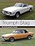 Triumph Stag: An Enthusiast...