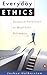 Everyday Ethics: Inspired S...