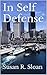 In Self Defense by Susan R. Sloan