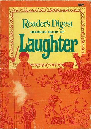 The Bedside Book Of Laughter (The Reader's Digest Bedside Library)