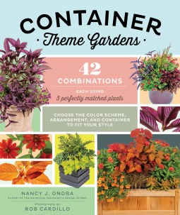 Container Theme Gardens: 42 Combinations, Each Using 5 Perfectly Matched Plants (Paperback)