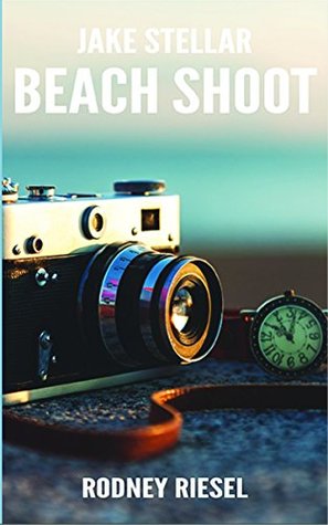 Beach Shoot: Jake Stellar (A Jake Stellar Series Book 2)