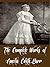 The Complete Works of Amelia Edith Barr (21 Complete Works of Amelia Edith Barr Including Christine, The Maid of Maiden Lane, Prisoners of Conscience, The Man Between, Winter Evening Tales, & More)