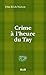 Crime a l'heure du Tay (Les enquêtes de l'inspecteur Sweeney #9)