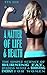 A Matter of Life & Health: The Simple Science of Burning Fat, Building Muscle & Boosting Energy for Women