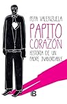 Papito Corazón by Pepa Valenzuela