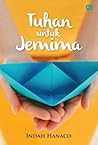 Tuhan untuk Jemima by Indah Hanaco