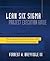 Lean Six Sigma Project Execution Guide: The Integrated Enterprise Excellence (IEE) Process Improvement Project Roadmap