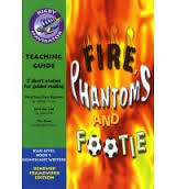 Fire Phantoms and Footie: Teaching Guide