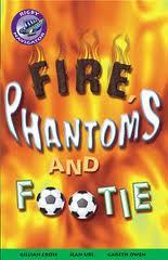 Fire Phantoms and Footie