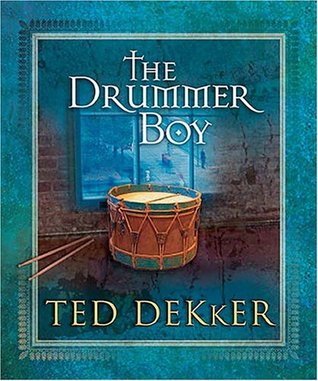 The Drummer Boy: A Christmas Tale (Hardcover)
