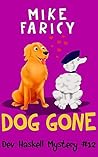 Dog Gone by Mike Faricy