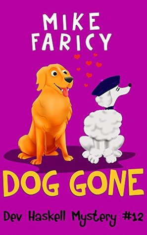 Dog Gone (Dev Haskell Mystery, #12)