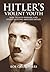 Hitler's Violent Youth: How...