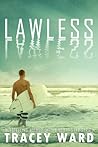 Lawless by Tracey  Ward