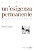 Un'esigenza permanente (Italian Edition)