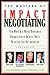 The Masters of Impact Negotiating  by Herb Cohen