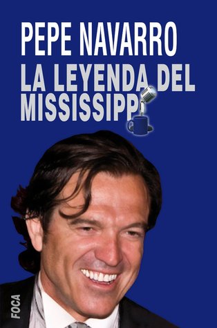 La leyenda del Mississippi (Kindle Edition)