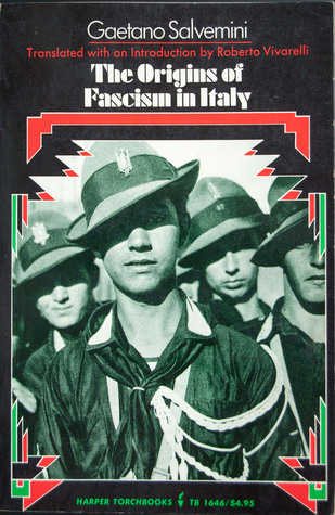 The origins of fascism in Italy (Harper torchbooks, TB 1646)
