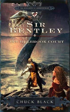 Sir Bentley and Holbrook Court (The Knights of Arrethtrae, #2)