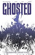 Ghosted, Vol. 4: Ghost Town