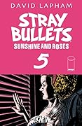 Stray Bullets: Sunshine and Roses #5