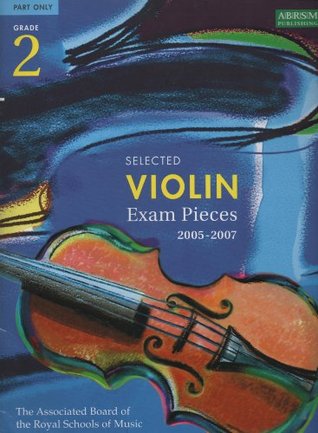 Selected Violin Examination Pieces 2005-2007 (Sheet music)