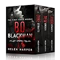 Bo Blackman: The First Three Novels
