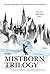 Mistborn Trilogy Boxed Set by Brandon Sanderson