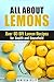 All about Lemons: Over 60 D...