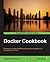 Docker Cookbook