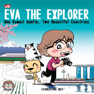 Eva the Explorer: One Kawaii Auntie, Two Beautiful Countries (Paperback)