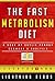 The Fast Metabolism Diet by Lightning Reads