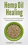 Hemp Oil Healing:...