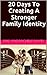 20 Days To Creating A Stronger Family Identity by Rachelle Davis