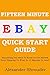 Fifteen Minute EBAY Quick S...
