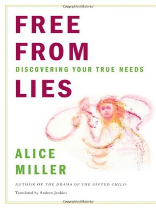 Free from Lies: Discovering Your True Needs (Hardcover)