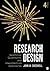 Research Design: Qualitative, Quantitative, and Mixed Methods Approaches